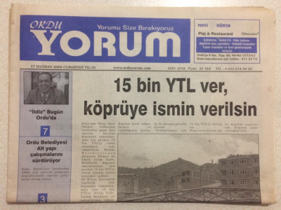 Ordu Yorum Gazetesi 17 Haziran 2006 - 15 Bin Ytl Ver Köprüye İsmin Verilsin GZ24784 - 1