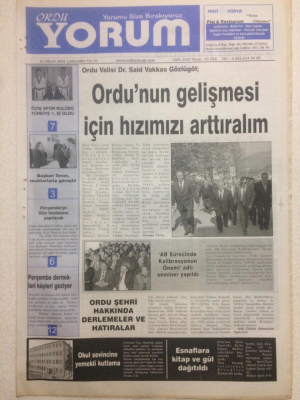 Ordu Yorum Gazetesi 19 Nisan 2006 - Ordu ValisiOrdumuzu Geliştirmek İçin Hızımızı Arttıralım GZ23302 - 1