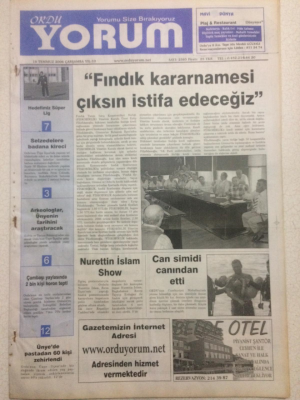 Ordu Yorum Gazetesi 19 Temmuz 2006 - Fındık Kararnamesi Çıksın İstifa Edeceğiz GZ23372 - 1