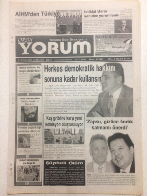 Ordu Yorum Gazetesi 21 Eylül 2006 - Cüneyt Zapsu Gizlice Fındık Satmamı Önerdi GZ23386 - 1