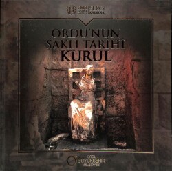OrduNun Saklı Tarihi Kurul NDR82891 - Gökçekoleksiyon