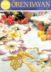 Ören Bayan Dantel Nakış Dergisi No 41 NDR78999 - Gökçekoleksiyon