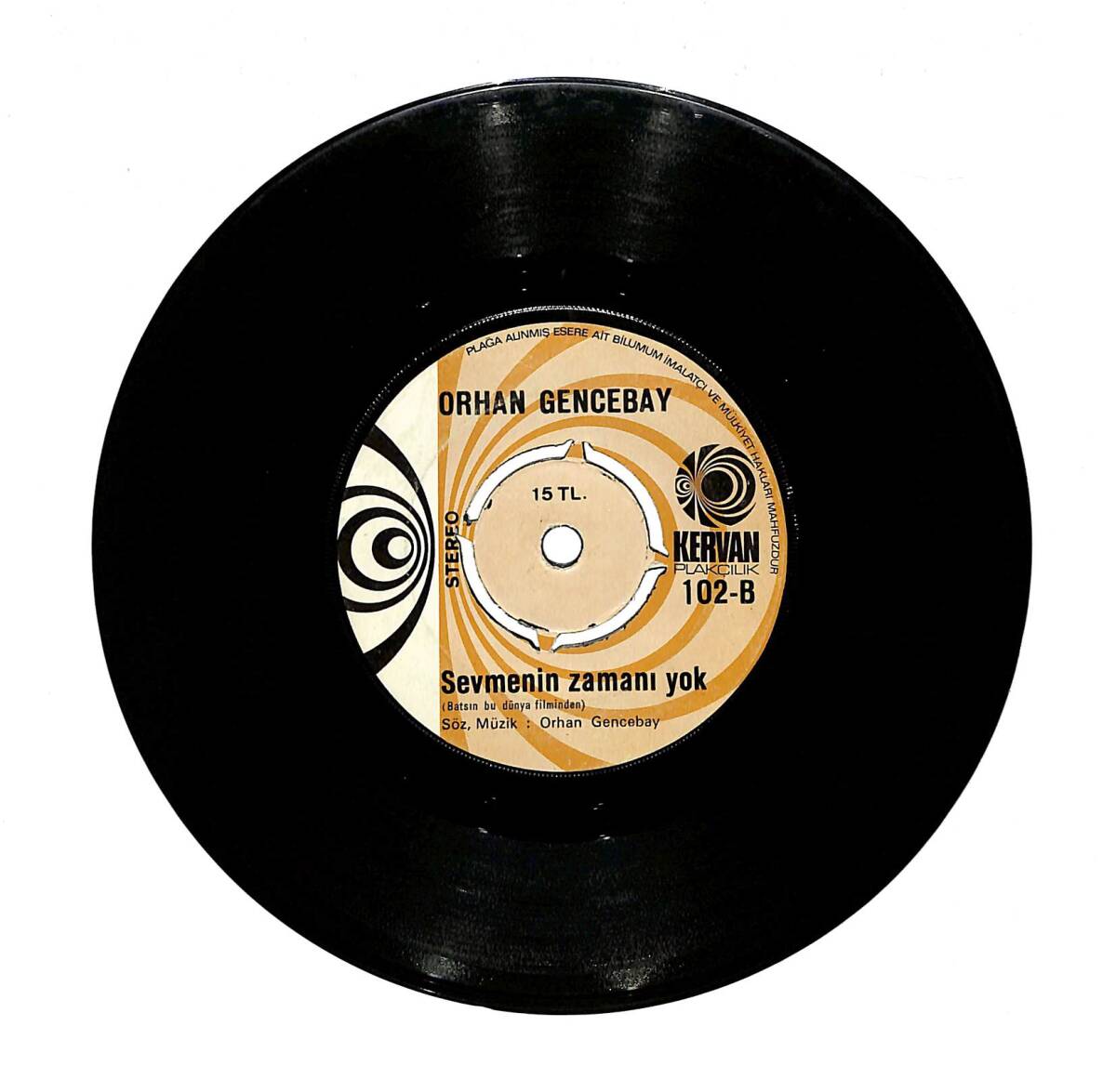 Orhan Gencebay - Batsın Bu Dünya - Sevmenin Zamanı Yok 45'lik Plak (10/7.5) PLK27108 - 2