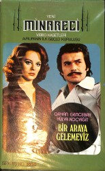 Orhan Gencebay / Hülya Koçyiğit - Bir Araya Gelemeyiz VHS Film (İkinci El) VHS20 - Gökçekoleksiyon