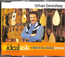 Orhan Gencebay - İdeal Aşk/Batsın Bu Dünya CD (İkinci El) CD3587 - 1