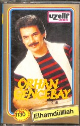 Orhan Gencebay - Elhamdülillah Kaset (İkinci El) KST26587 - Gökçekoleksiyon