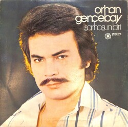 Orhan Gencebay- Sarhoşun Biri LP PLAK (10/8) PLK24108 - 2