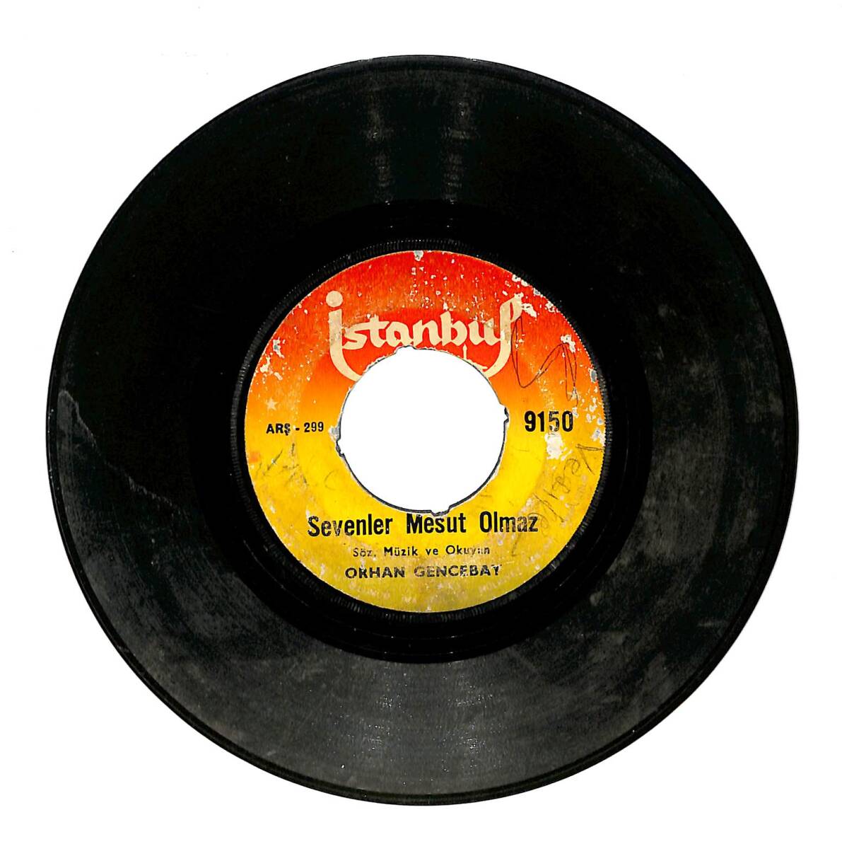 Orhan Gencebay - Sevenler Mesut Olmaz / Benide Allah Yarattı (10/6) PLK24396 - 1