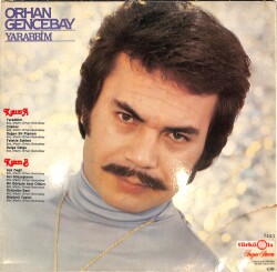 Orhan Gencebay- Yarabbim TÜRKÜOLA PLAK KABI 