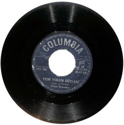 Orhan Gencebay - Yeni Yolun Düzleri / Yare Pazen Seçemedim Plak (Columbia Baskı - 10/6.5) * ÇOK NADİR * PLK26161 - 2