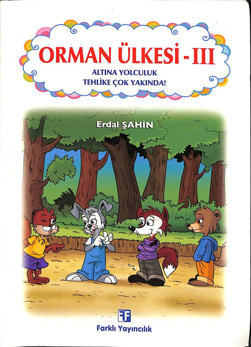 Orman Ülkesi - III Altına Yolculuk-Tehlike Çok Yakında ! NDR92271 - 1