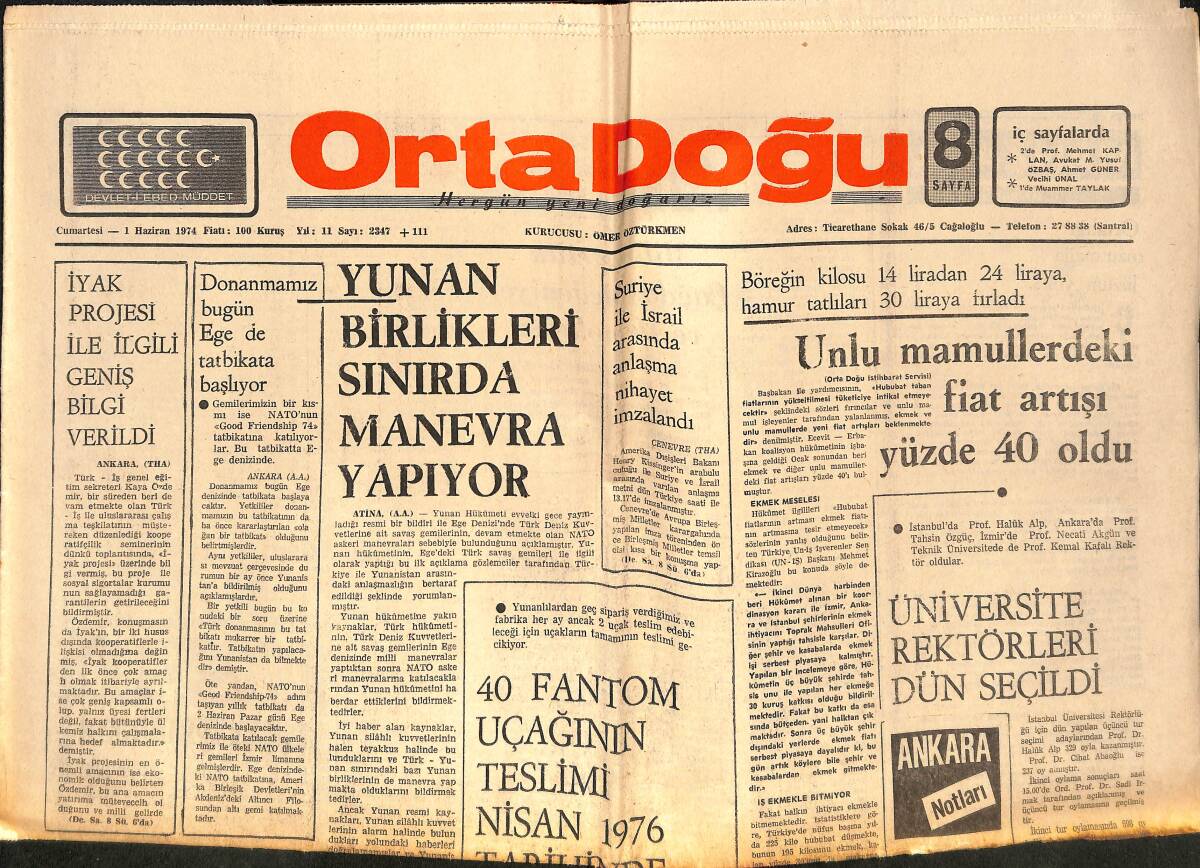 Orta Doğu Gazetesi 1 Haziran 1974 - Yunan Birlikleri Sınırda Manevra Yapıyor - Türkiye'de Faşist Olduğu İddiası Kuyruklu Bir Yalandır! GZ139461 - 1