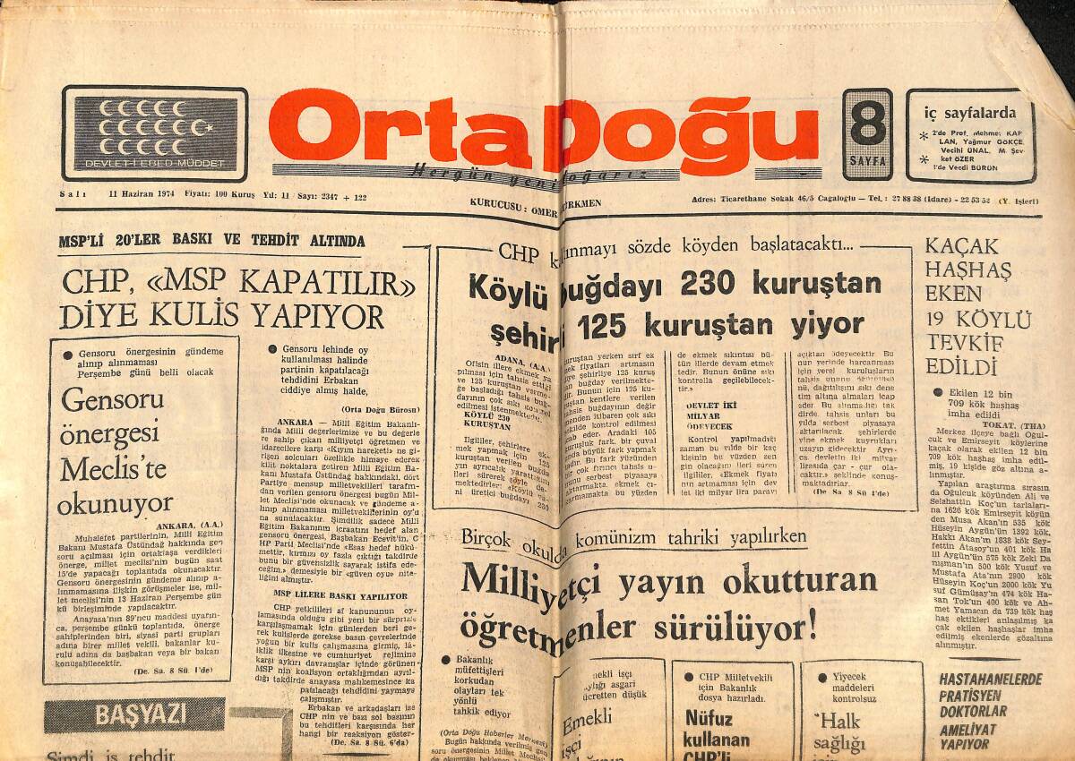 Orta Doğu Gazetesi 11 Haziran 1974 - CHP, MSP Kapatılır Diye Kulis Yapıyor! - Milliyetçi Yayın Okutturan Öğretmenler Sürülüyor! GZ139460 - 1