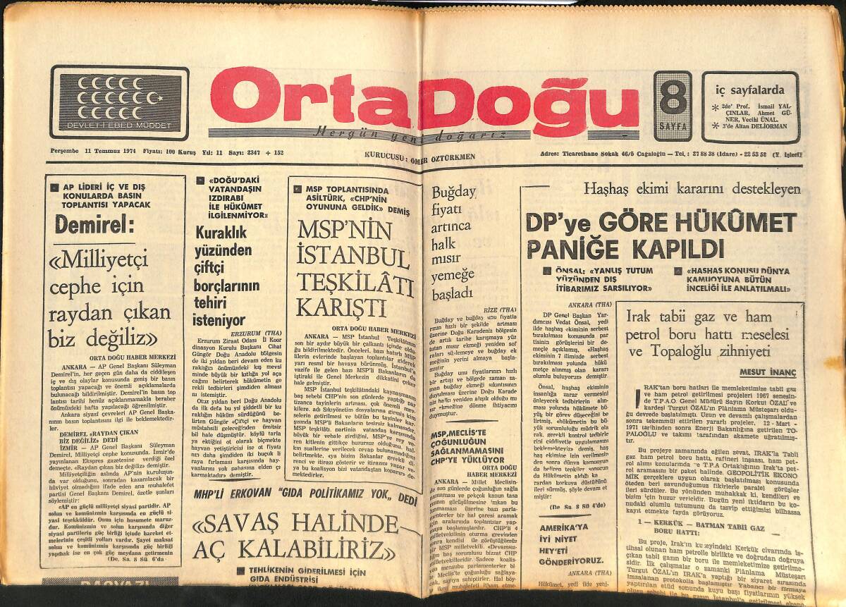 Orta Doğu Gazetesi 11 Temmuz 1974 - Süleyman Demirel: Milliyetçi Cephe İçin Raydan Çıkan Biz Değiliz! - Atina Makrios'u Hain İlan Etti! GZ139355 - 1