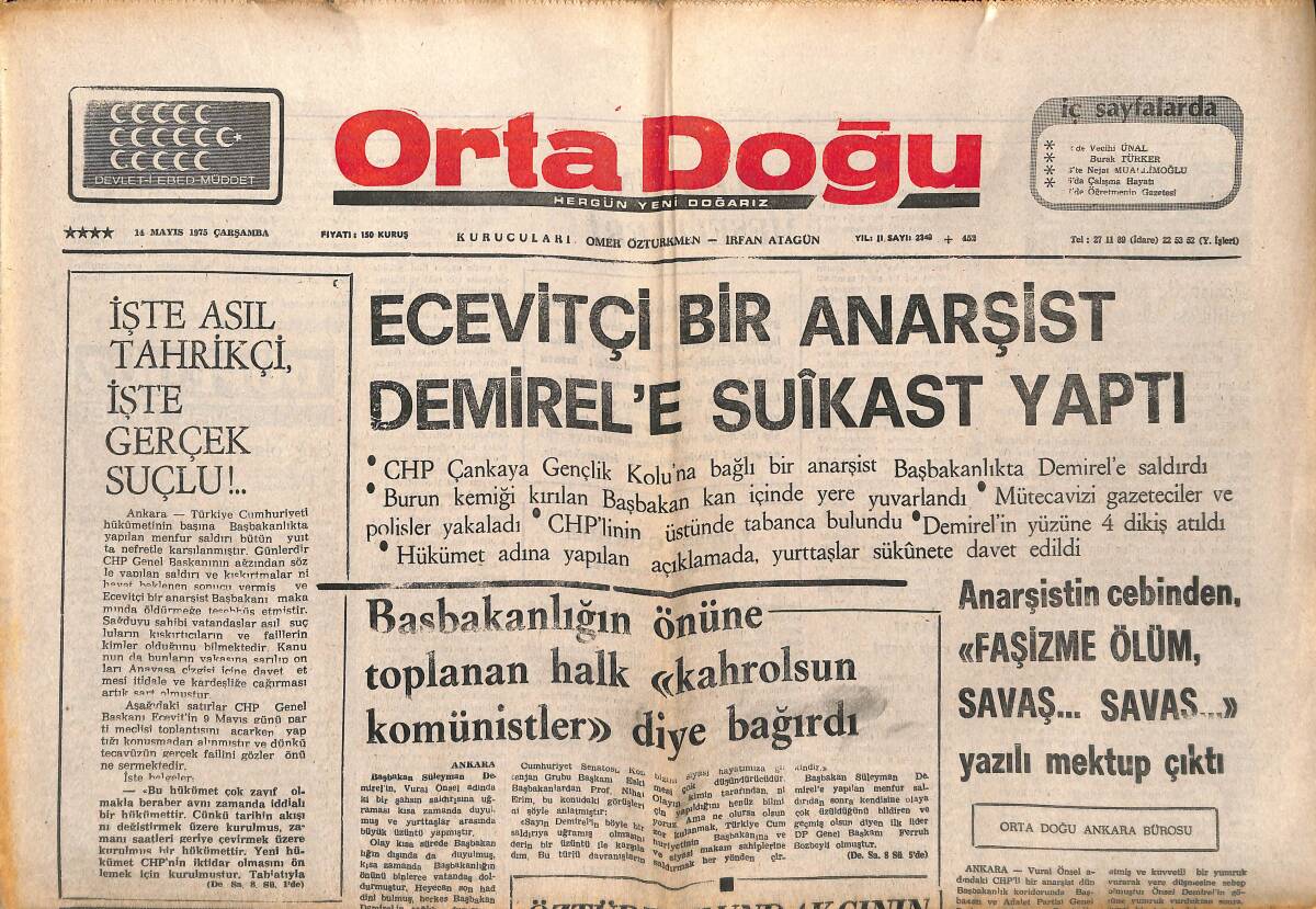 Orta Doğu Gazetesi 14 Mayıs 1975 - Ecevitçi Bir Anarşist Demirel'e Suikast Yaptı - İşte Asıl Tahrikçi, İşte Gerçek Suçlu!.. GZ139325 - 1