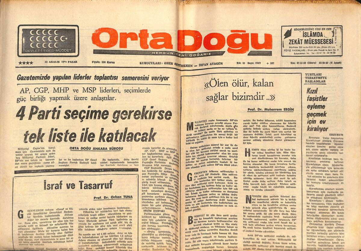 Orta Doğu Gazetesi 15 Aralık 1974 - Türkiye Perişan Günler Geçiriyor - 4 Parti Gerekirse Seçime Tek Liste İle Katılacak! GZ139445 - 1