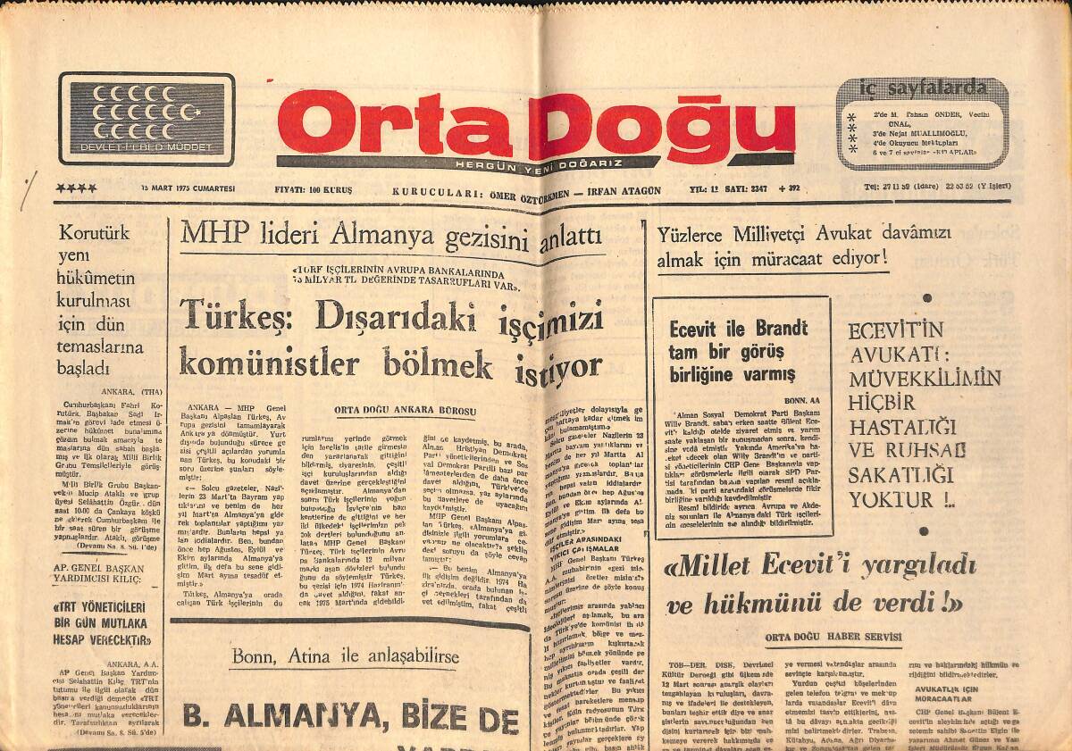 Orta Doğu Gazetesi 15 Mart 1975 - Alpaslan Türkeş:Dışarıdaki İşçimizi Komünistler Bölmek İstiyor -Millet Bülent Ecevit'i Yargıladı Ve Hükmünüde Verdi GZ139408 - 1