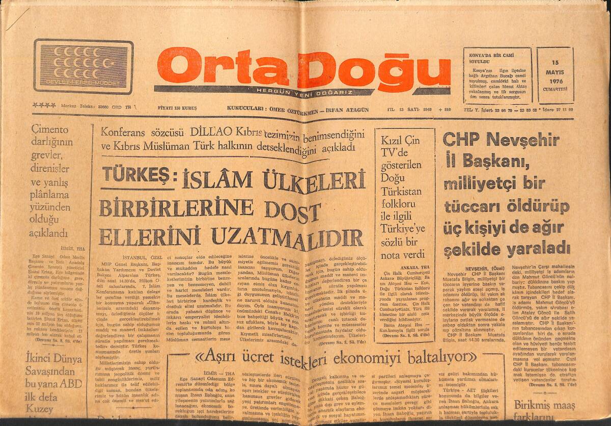 Orta Doğu Gazetesi 15 Mayıs 1976 -İslam Ülkeleri İle Ortak Silah Yapımı Konusunda Çalışmalara Başlandı -Rodop'taki Türk Katliamı Aralıksız Devam Ediyo GZ139299 - 1
