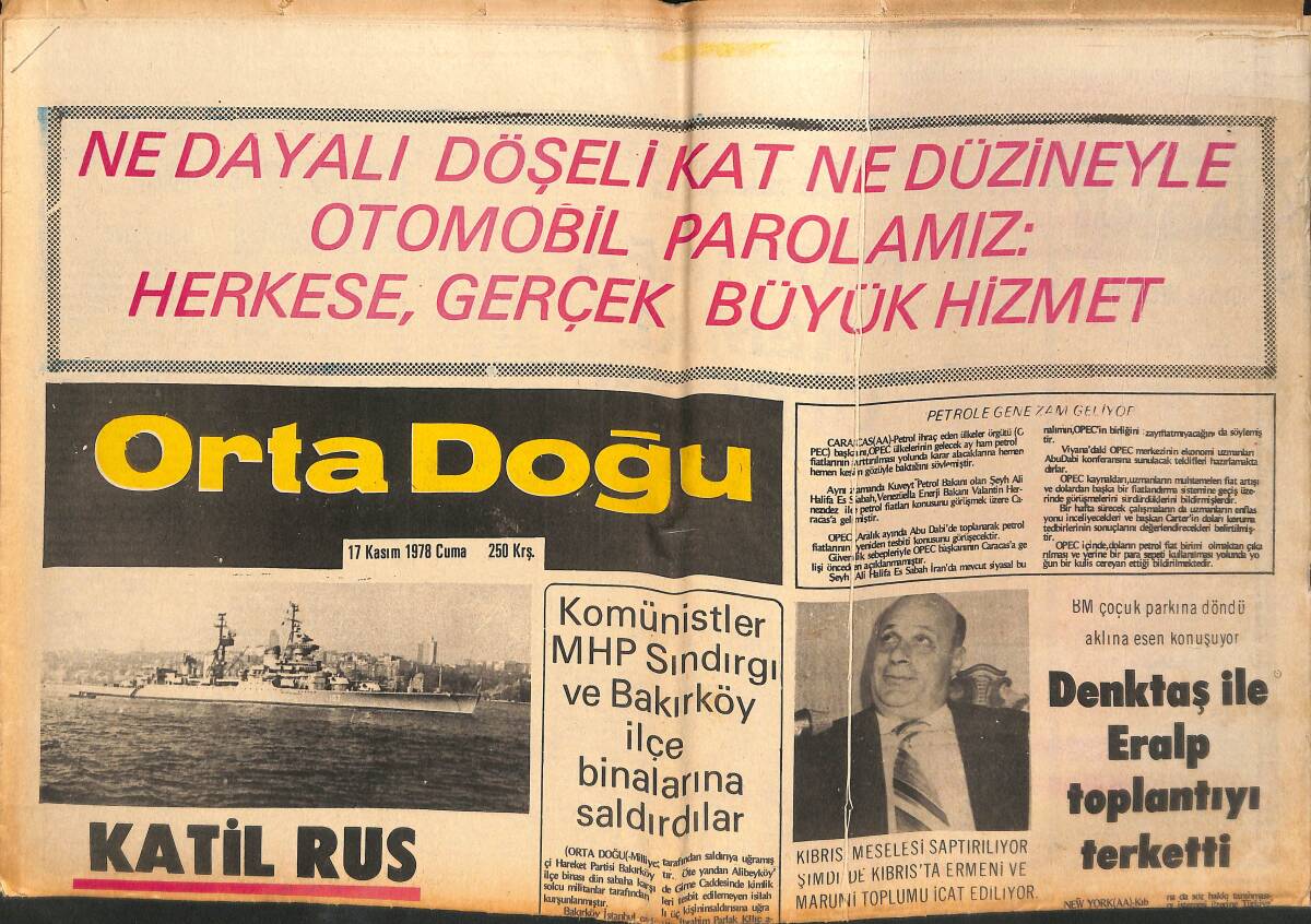 Orta Doğu Gazetesi 17 Kasım 1978 - Rauf Denktaş İle Orhan Eralp Toplantıyı Terk Etti -Komünistler MHP Sındırgı Ve Bakırköy İlçe Binalarına Saldırdılar GZ139399 - 1