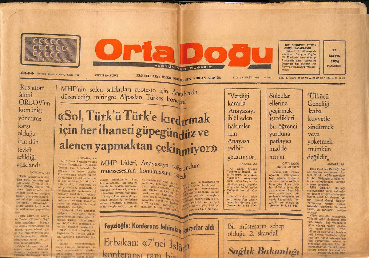 Orta Doğu Gazetesi 17 Mayıs 1976 - Sağlık Bakanlığı müsteşarı Sarhoş Olup Pavyonda Kavga Çıkardı - İslam Dışişleri Bakanları Sanayi Ve Boğazı Gezdiler GZ139298 - 1