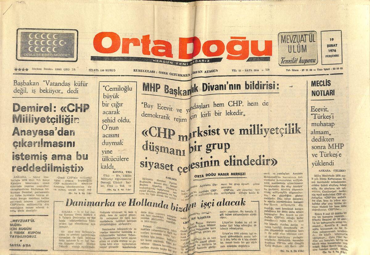 Orta Doğu Gazetesi 19 Şubat 1976 - Danimarka Ve Hollanda Bizden İşçi Alacak - Müslümanların Yeni Zaferi - Ecevit Yıkıldı GZ139187 - 1