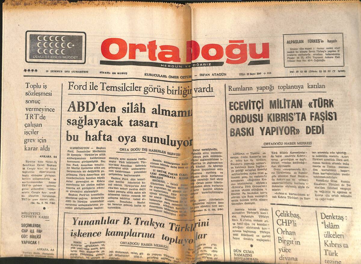 Orta Doğu Gazetesi 19 Temmuz 1975 - ABD'den Silah Almamızı Sağlayacak Tasarı Bu Hafta Oya Sunuluyor - Süleyman Demirel Bugün 2 Tesisin Temelini Atacak GZ139366 - 1