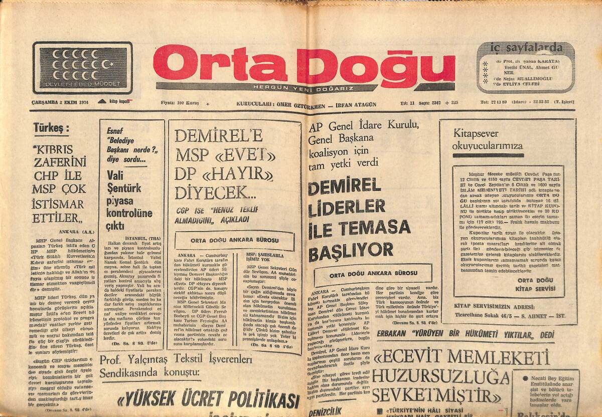 Orta Doğu Gazetesi 2 Ekim 1974 - Süleyman Demirel Liderler İle Temasa Başlıyor -Bülent Ecevit Memleketi Huzursuzluğa Sevketmiştir! GZ139333 - 1