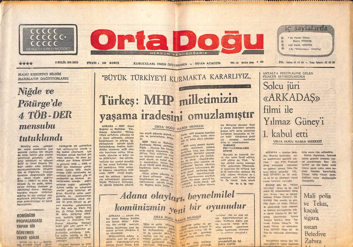 Orta Doğu Gazetesi 2 Eylül 1975 - Türkeş : MHP Milletimizin Yaşama İradesini Omuzlamıştır - Adana Olayları , Beynelmilel Komünizmin Yeni Bir Oyunudur GZ143731 - 1