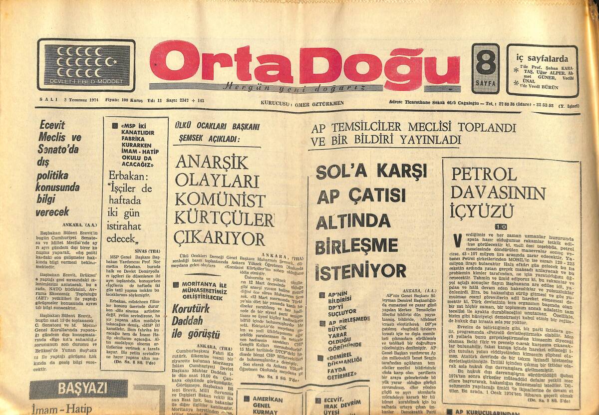 Orta Doğu Gazetesi 2 Temmuz 1974 - Anarşik Olayları Komünist Kürtçüler Çıkarıyor! - Önder DP Milliyetçi Cephe'yi Demirel Sabote Ediyor! GZ139294 - 1