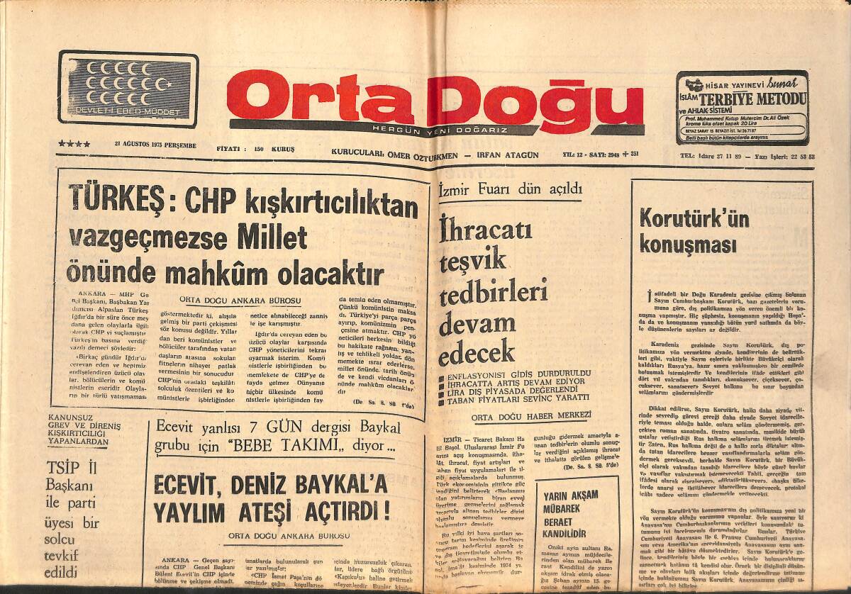 Orta Doğu Gazetesi 21 Ağustos 1975 -Türkeş:CHP Kışkırtıcılıktan Vazgeçmezse Millet Önünde Mahkum Olacaktır - Ecevit,Deniz Baykal'a Yayılım Ateşi Açtı GZ139391 - 1