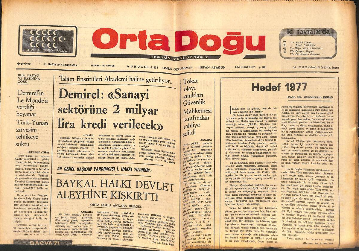 Orta Doğu Gazetesi 21 Mayıs 1975 - Süleyman Demirel: Sanayi Sektöründe 2 Milyar Lira Kredi Verilecek! - Deniz Baykal Halkı Devlet Aleyhine Kışkırttı! GZ139422 - 1