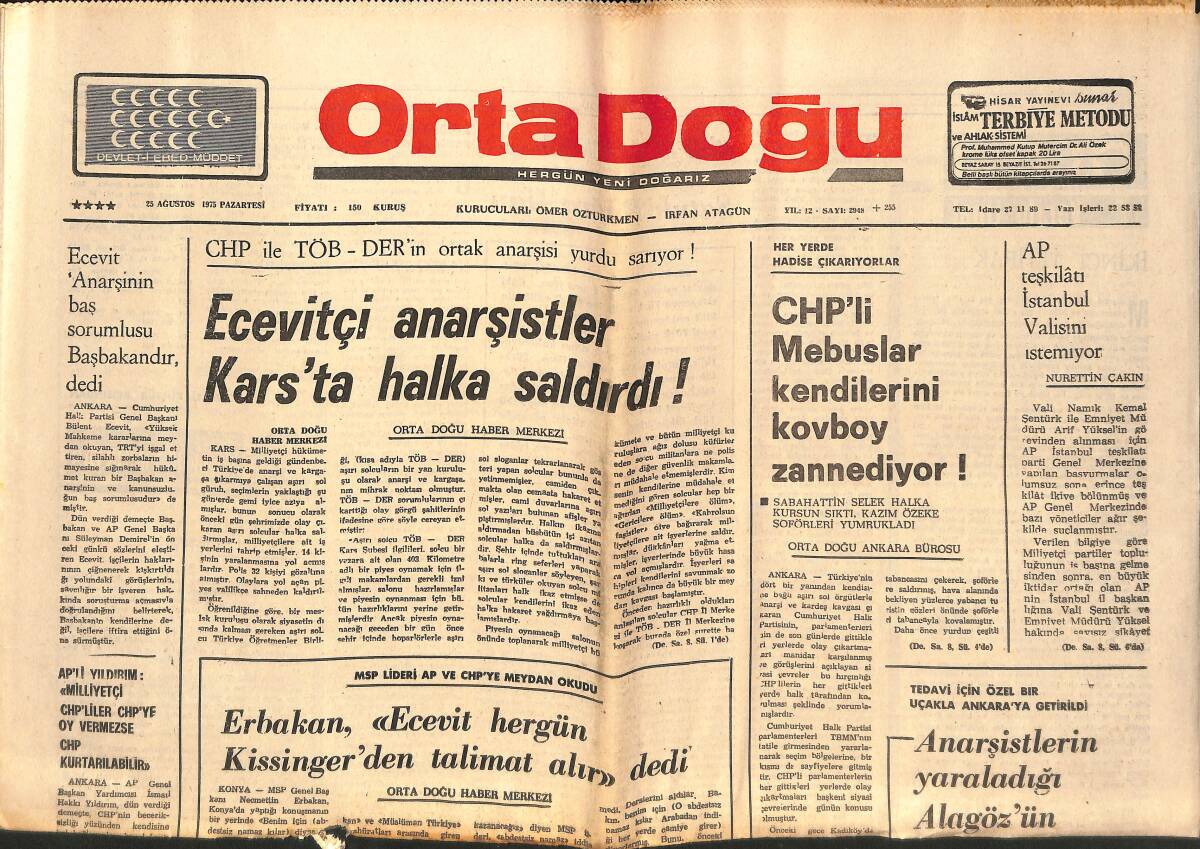 Orta Doğu Gazetesi 25 Ağustos 1975 - Anarşistlerin Yaraladığı Nizamettin Alagöz'ün Durumu Ağır! - Ecevitçi Anarşistler Kars'ta Halka Saldırdı! GZ139380 - 1