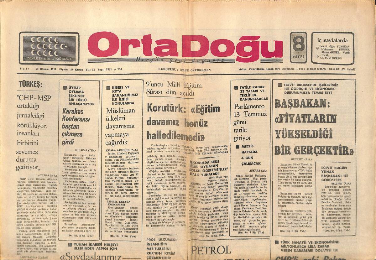 Orta Doğu Gazetesi 25 Haziran 1974 - Fahri Korutürk: Eğitim Davamız Henüz Halledilmedi - CHP'Lİ Eski Bakan Topaloğlu İçin Soruşturma İstendi! GZ139338 - 1