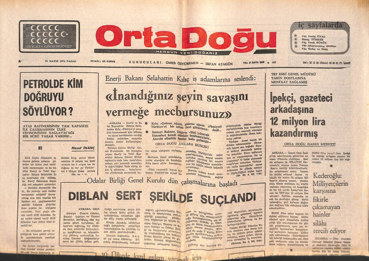 Orta Doğu Gazetesi 25 Mayıs 1975 - İsmail Cem İpekçi, Gazeteci Arkadaşına 12 Milyon Lira Kazandırmış-Komünist Rumlar Kıbrıs'ta Bir Tedhiş Çetesi Kurdu GZ139418 - 1