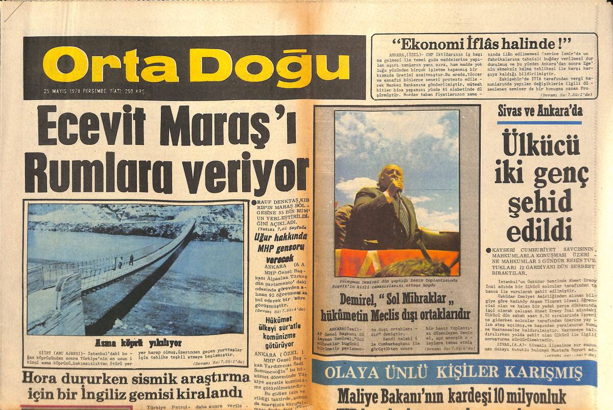 Orta Doğu Gazetesi 25 Mayıs 1978 - Bülent Ecevit Maraş'ı Rumlara Veriyor! - Komünistler 12 Mart'ta Kızıl İhtilal Olacağını Tahmin Ediyordu! GZ139446 - 1