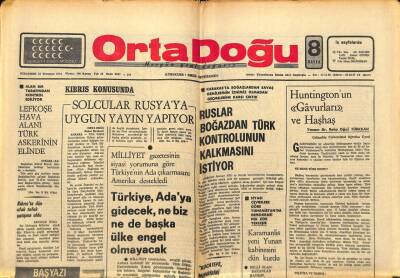 Orta Doğu Gazetesi 25 Temmuz 1974 - Ruslar Boğazdan Türk Kontrolünün Kalkmasını İstiyor GZ89316 - 1