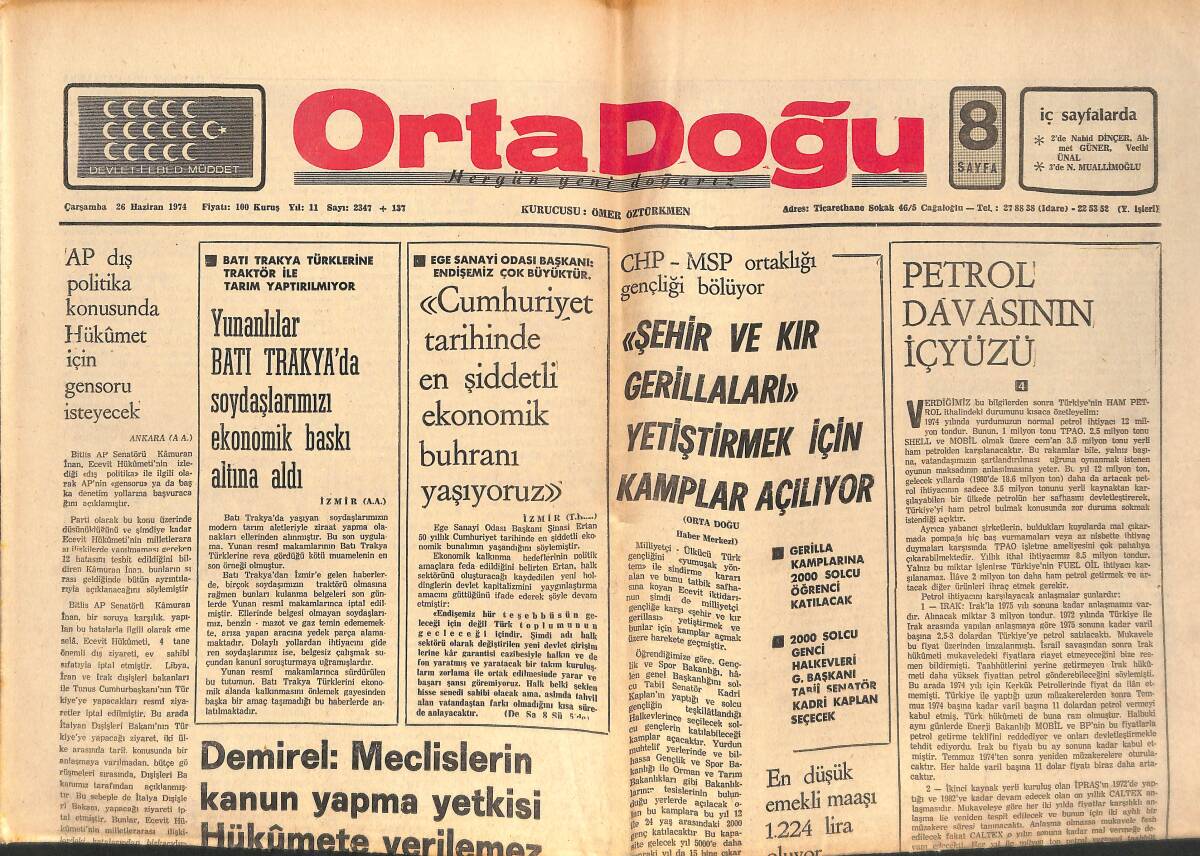 Orta Doğu Gazetesi 26 Haziran 1974 - Cumhuriyet Tarihinde En Şiddetli Ekonomik Buhranı Yaşıyoruz- Diyanet Okullarda Mecburi Din Dersi Konmasını İstedi GZ139415 - 1