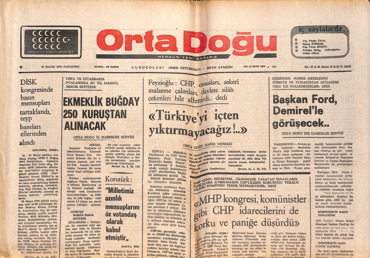 Orta Doğu Gazetesi 26 Mayıs 1975 - Turhan Feyzioğlu: Türkiye'yi İçten Yıktırmayacağız! - Başkan Ford, Süleyman Demirel'le Görüşecek! GZ139419 - 1
