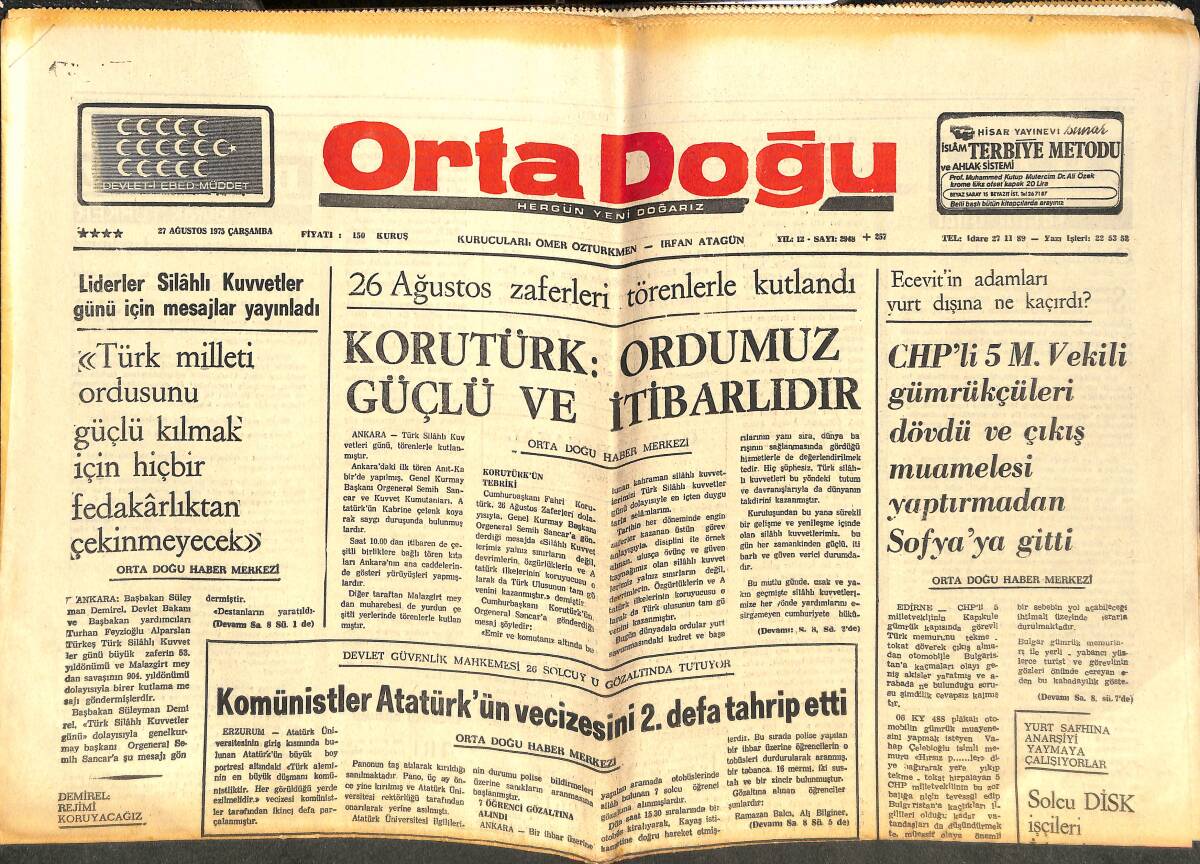 Orta Doğu Gazetesi 27 Ağustos 1975 - Komünistler Atatürk'ün Vecizesini 2. Defa Tahrip Etti - Erbakan: Savunmamız İçin Rusya'dan Silah Satın Alabiliriz GZ143873 - 1