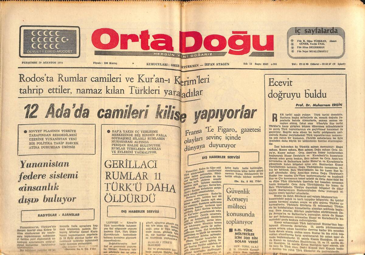 Orta Doğu Gazetesi 29 Ağustos 1974 - 12 Ada'da Camileri Kilise Yapıyorlar - Gerillacı Rumlar 11 Türk'ü Daha Öldürdü! GZ139443 - 1