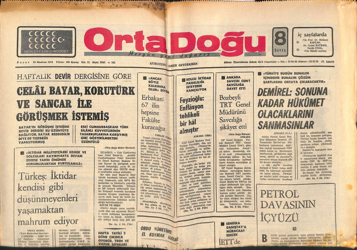 Orta Doğu Gazetesi 30 Haziran 1974 - Celal Bayar, Korutürk Ve Sancar İle Görüşmek İstemiş - Turhan Feyzioğlu: Enflasyon Tehlikeli Bir Hal Almıştır! GZ139339 - 1