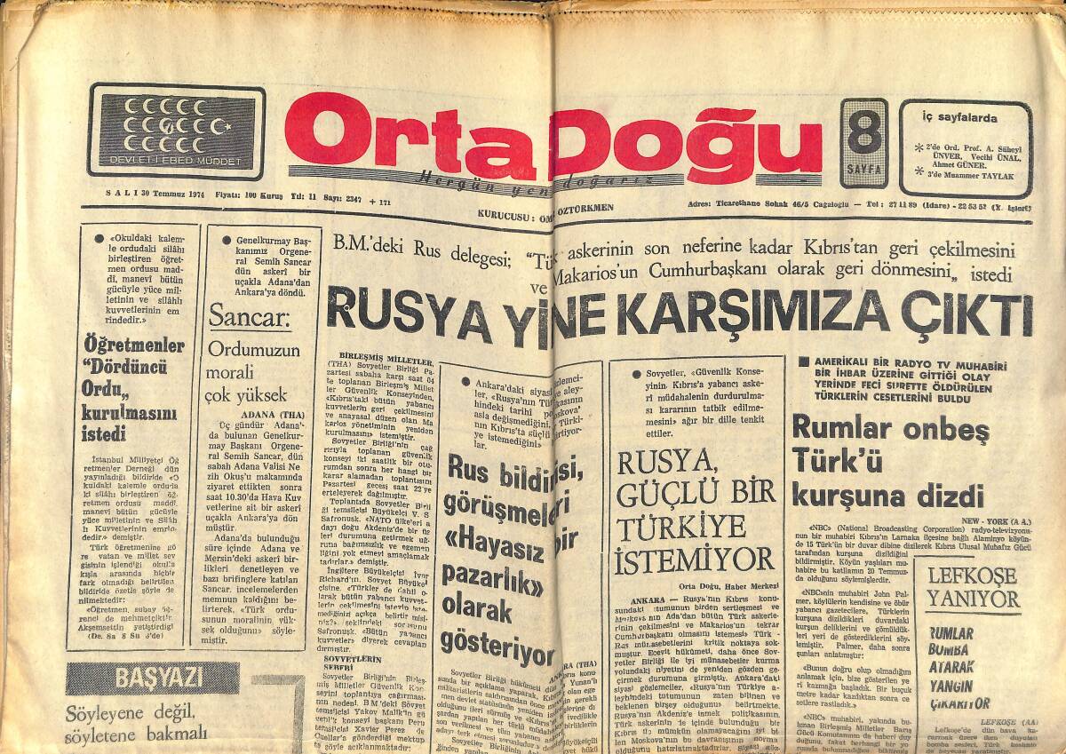 Orta Doğu Gazetesi 30 Temmuz 1974 - Rusya Güçlü Bir Türkiye İstemiyor - Rumlar 15 Türkü Kurşuna Dizdi - Lefkoşe Yanıyor GZ139170 - 1