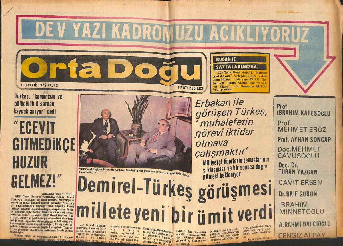 Orta Doğu Gazetesi 31 Aralık 1978 - Bülent Ecevit Gitmedikçe Huzur Gelmez! - Süleyman Demirel - Alpaslan Türkeş Görüşmesi Millete Yeni Bir Ümit Verdi! GZ139403 - 1