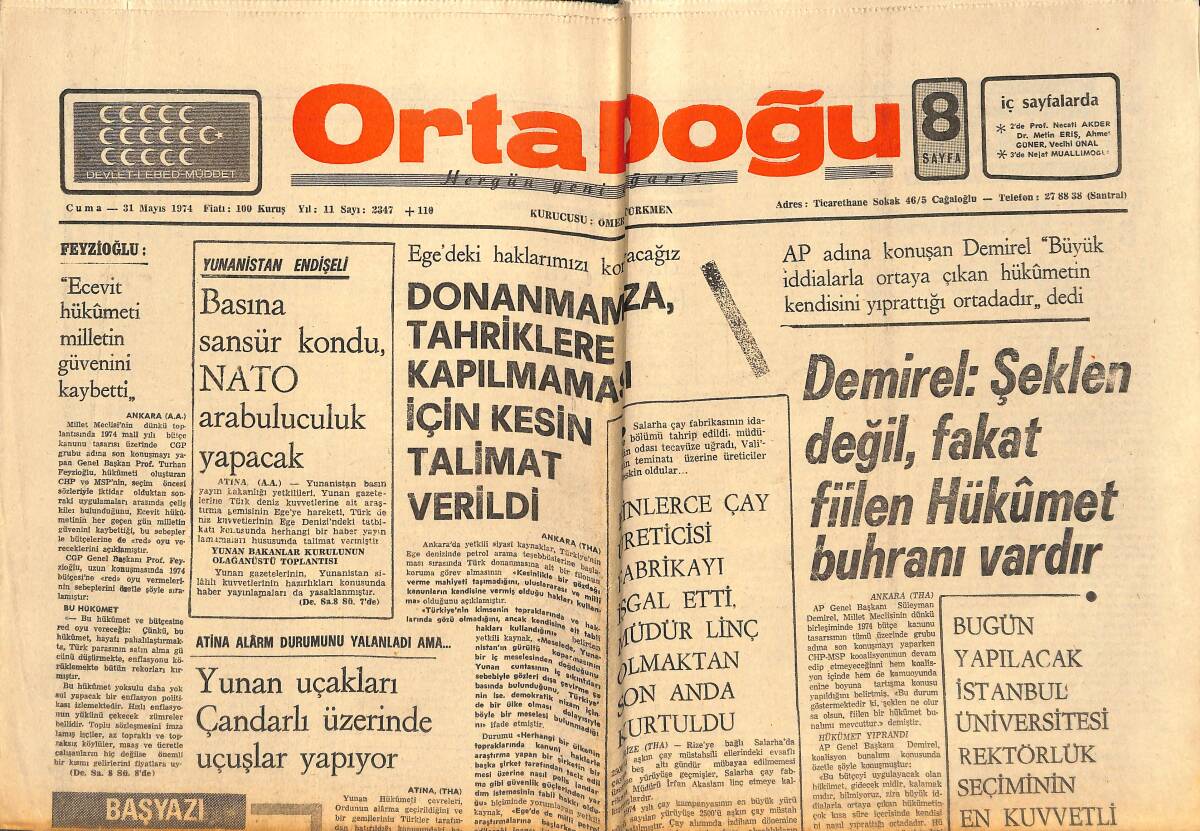 Orta Doğu Gazetesi 31 Mayıs 1974 - Bülent Ecevit Hükümeti Milletin Güvenini Kaybetti - Demirel: Şeklen Değil, Fakat Fiilen Hükümet Buhranı Vardır GZ139435 - 1