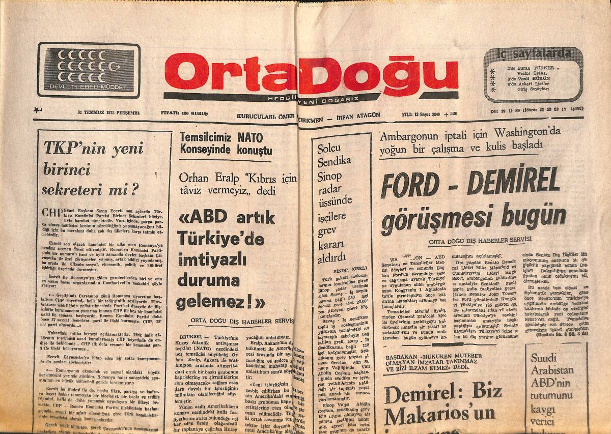 Orta Doğu Gazetesi 31 Temmuz 1975 - Süleyman Demirel: Biz Makarios'un İmzasını Tanımayız! - ABD Artık Türkiye'de İmtiyazlı Duruma Gelemez! GZ139465 - 1