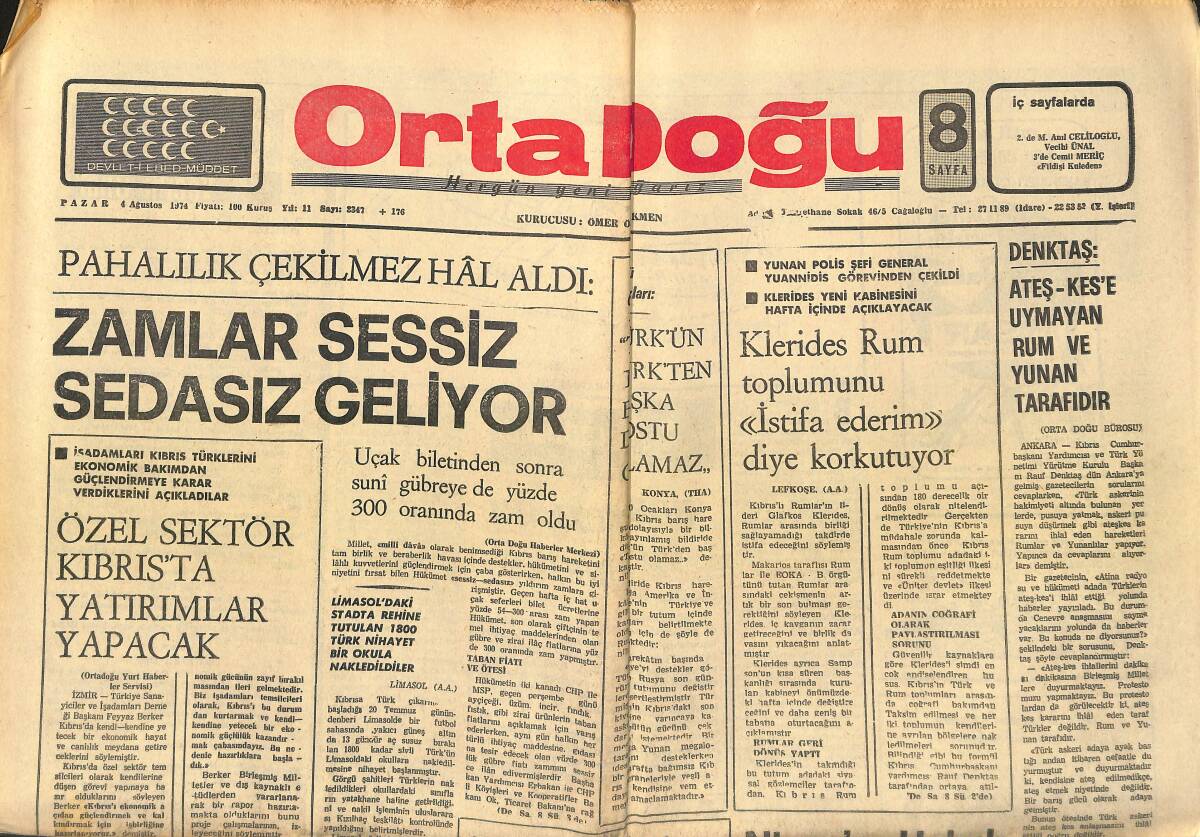 Orta Doğu Gazetesi 4 Ağustos 1974 - Zamlar Sessiz Sedasız Geliyor - Rauf Denktaş: Ateşkes'e Uymayan Rum Ve Yunan Tarafıdır! GZ139281 - 1