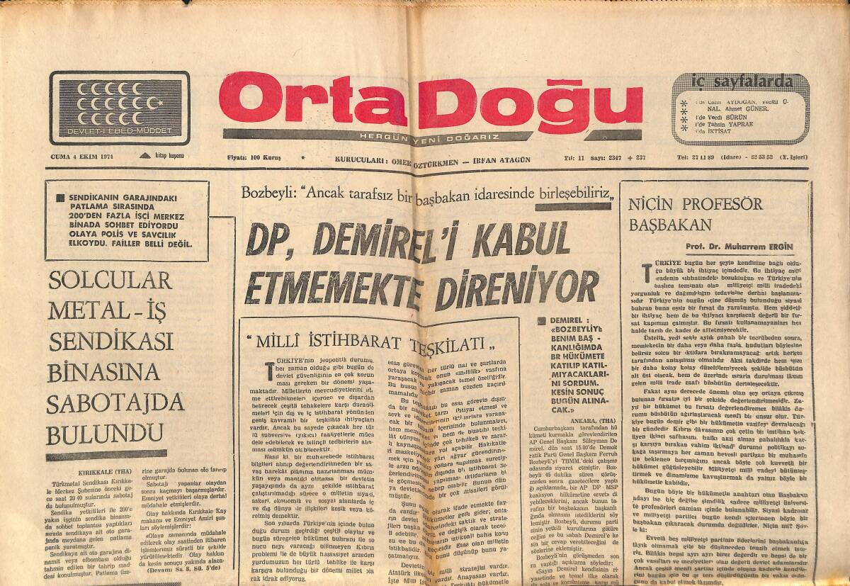 Orta Doğu Gazetesi 4 Ekim 1974 - DP , Süleyman Demirel'i Kabul Etmemekte Direniyor - Şinasi Ertan: Hükümetin İstifası İsabetsiz Oldu! GZ139334 - 1
