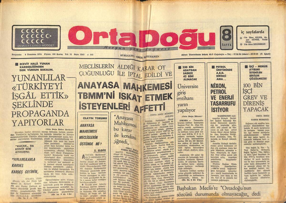 Orta Doğu Gazetesi 4 Temmuz 1974 - Anayasa Mahkemesi TBMM'Nİ Iskat Etmek İsteyenleri Affetti - Daddah İstanbul'da GZ139245 - 1