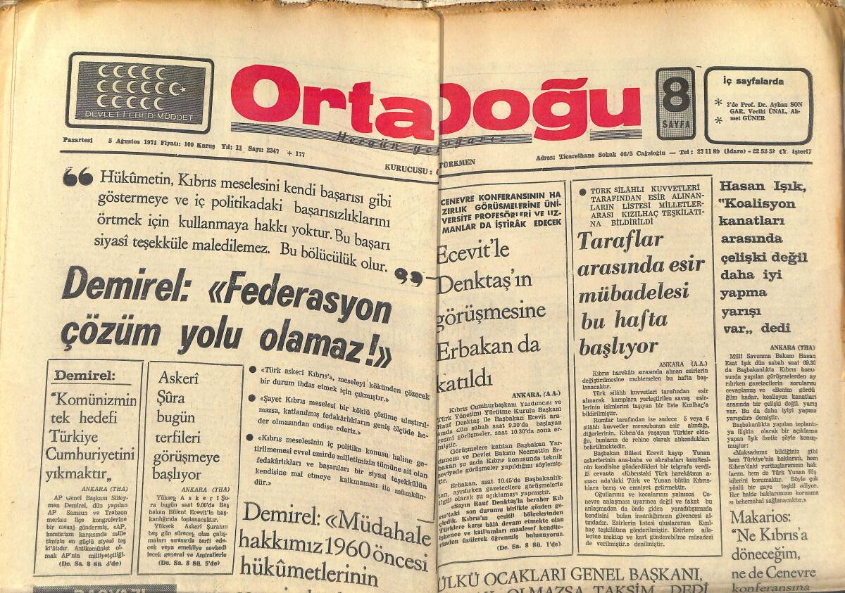 Orta Doğu Gazetesi 5 Ağustos 1974 - Ecevit'le Denktaş'ın Görüşmesine Erbakanda Katıldı - Nixon'ın Temsilciler Meclisinde Suçlandığı Kesinlik Kazanıyor GZ139167 - 1
