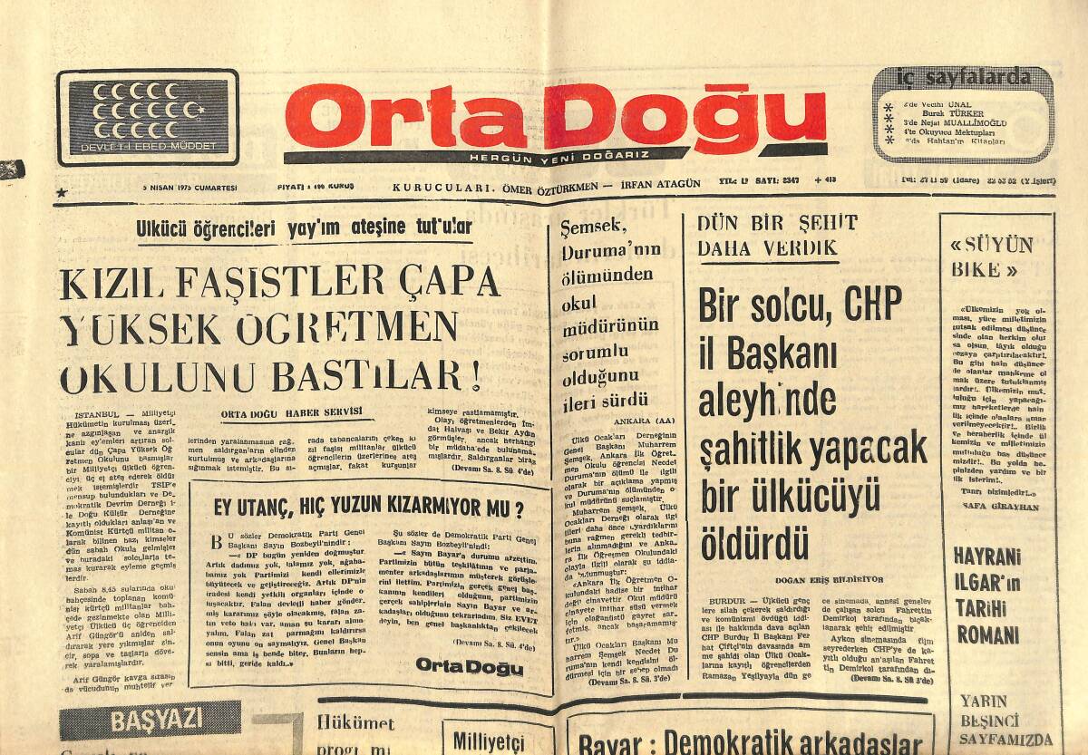 Orta Doğu Gazetesi 5 Nisan 1975 - Kızıl Faşistler Çapa Yüksek Öğretmen Okulunu Bastılar! - Hayrani Ilgar'ın Tarihi Romanı! GZ139289 - 1